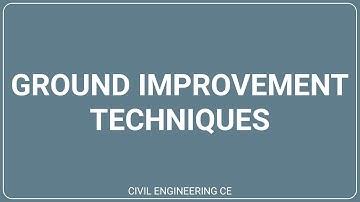 ground improvement techniques | introduction | part-1| civil engineering ce
