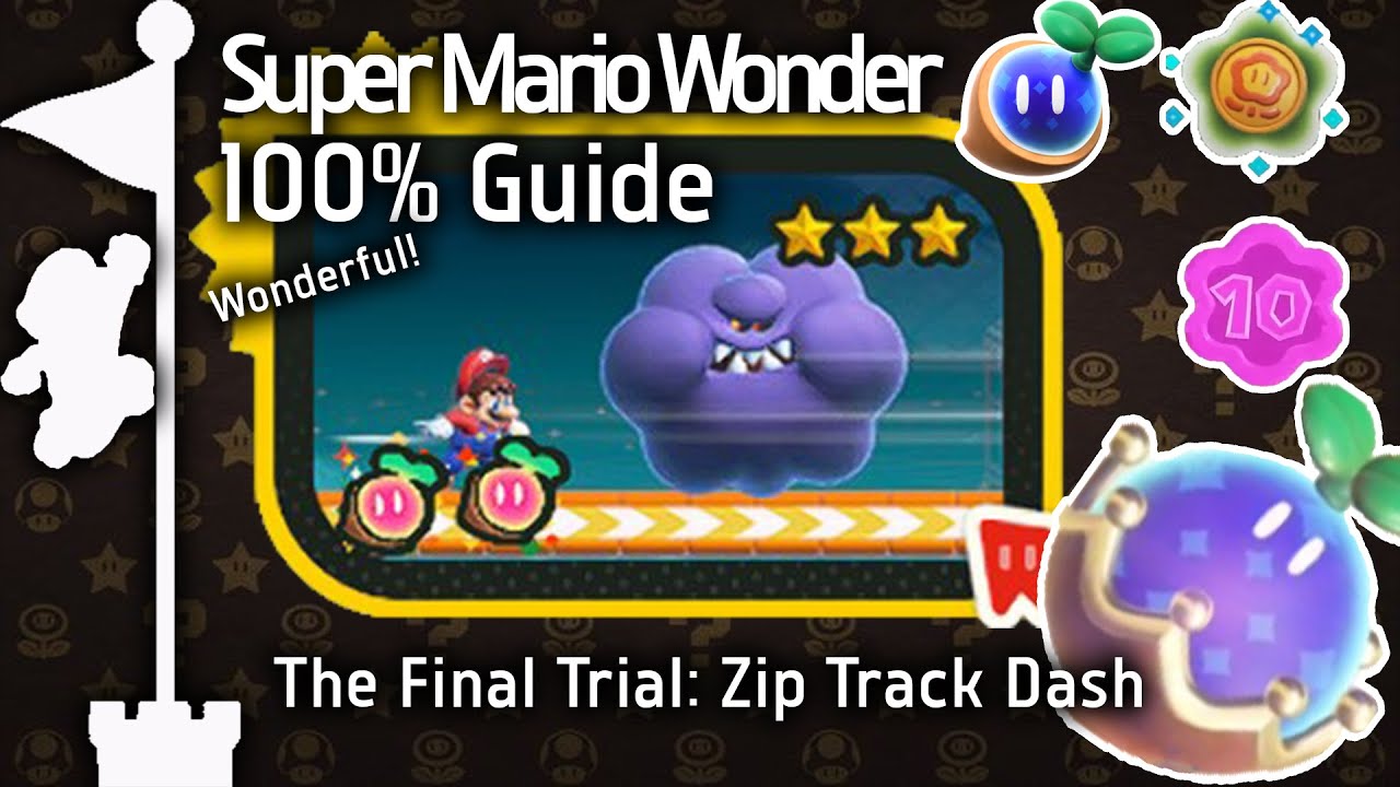 Super mario wonder the final trial zip track dash