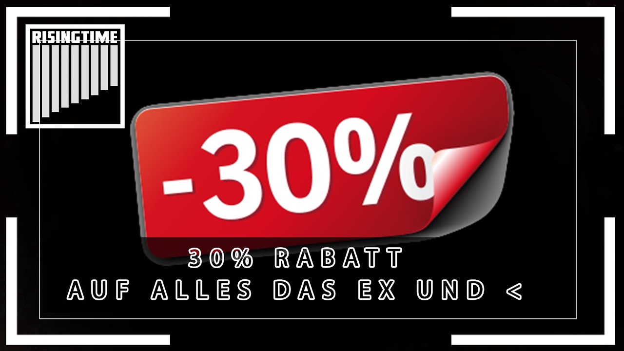 30% RABATT BEI RISINGTIME!!!! - YouTube