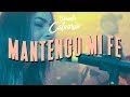 Daniela Calvario - Mantengo Mi Fe (VIDEO OFICIAL)