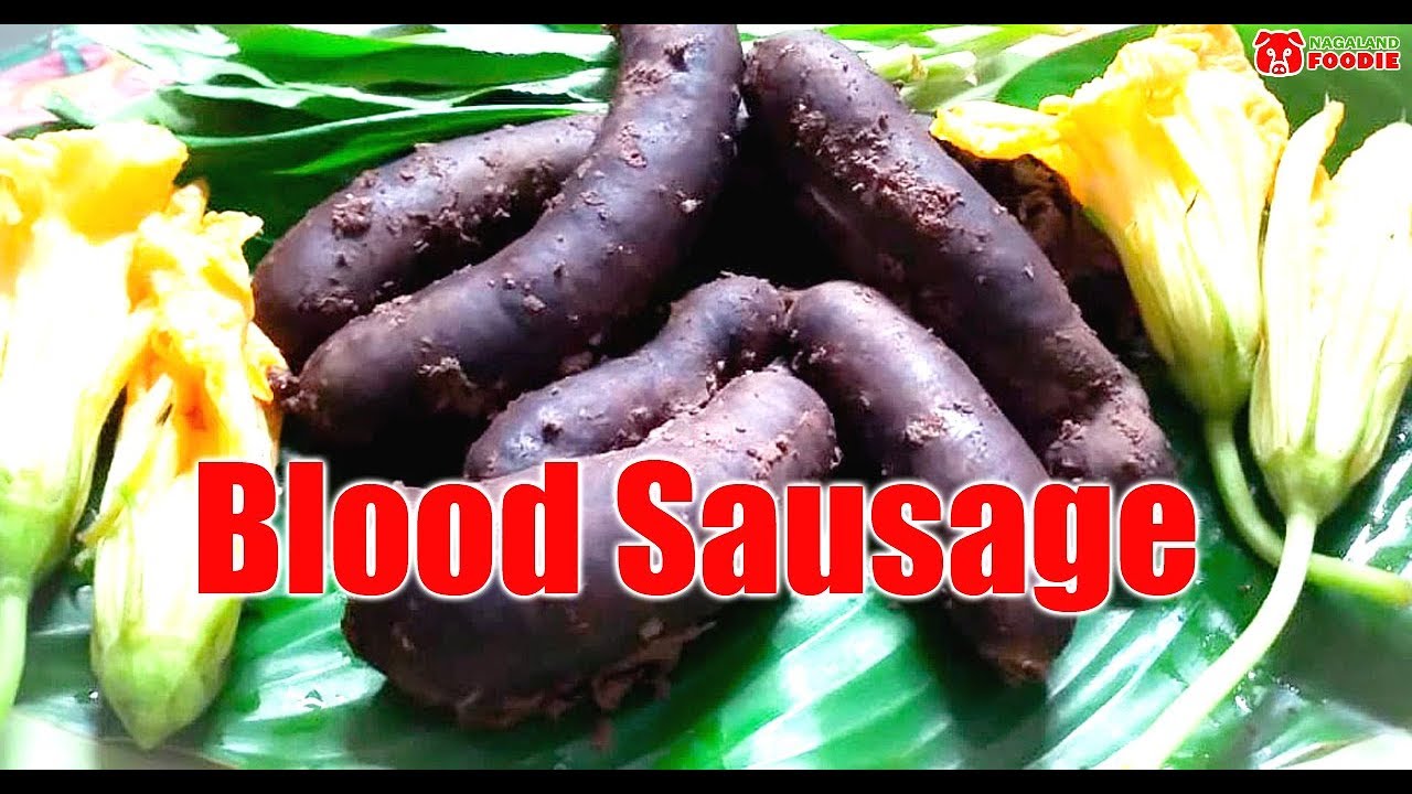 How To Make Blood Sausage In Naga Style Nagaland Foodie YouTube