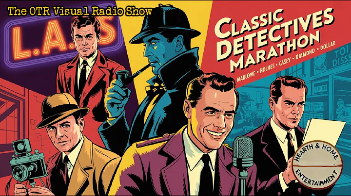 Classic Detectives Marathon | Marlowe, Holmes, Casey, Diamond, Dollar | OTR Visual Radio Show