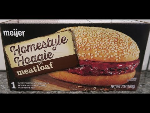Meijer Homestyle Hoagie: Meatloaf Review