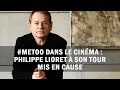 Metoo dans le cinma  philippe lioret  son tour mis en cause