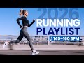 2026 Playlist Best Running Music Fast Pace Training Mix 2026 145 160 BPM