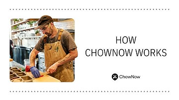 How ChowNow Works: Simplify Online Ordering for Your Restaurant