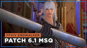 FFXIV Endwalker "Newfound Adventure" 6.1 MSQ [ Part 1 ]