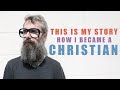 How I Became a Christian | My Salvation Story | My Personal Salvation Testimony