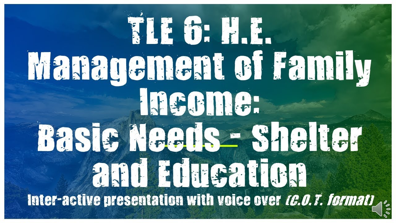 TLE 6 Home Economics Management of Family Basic Needs