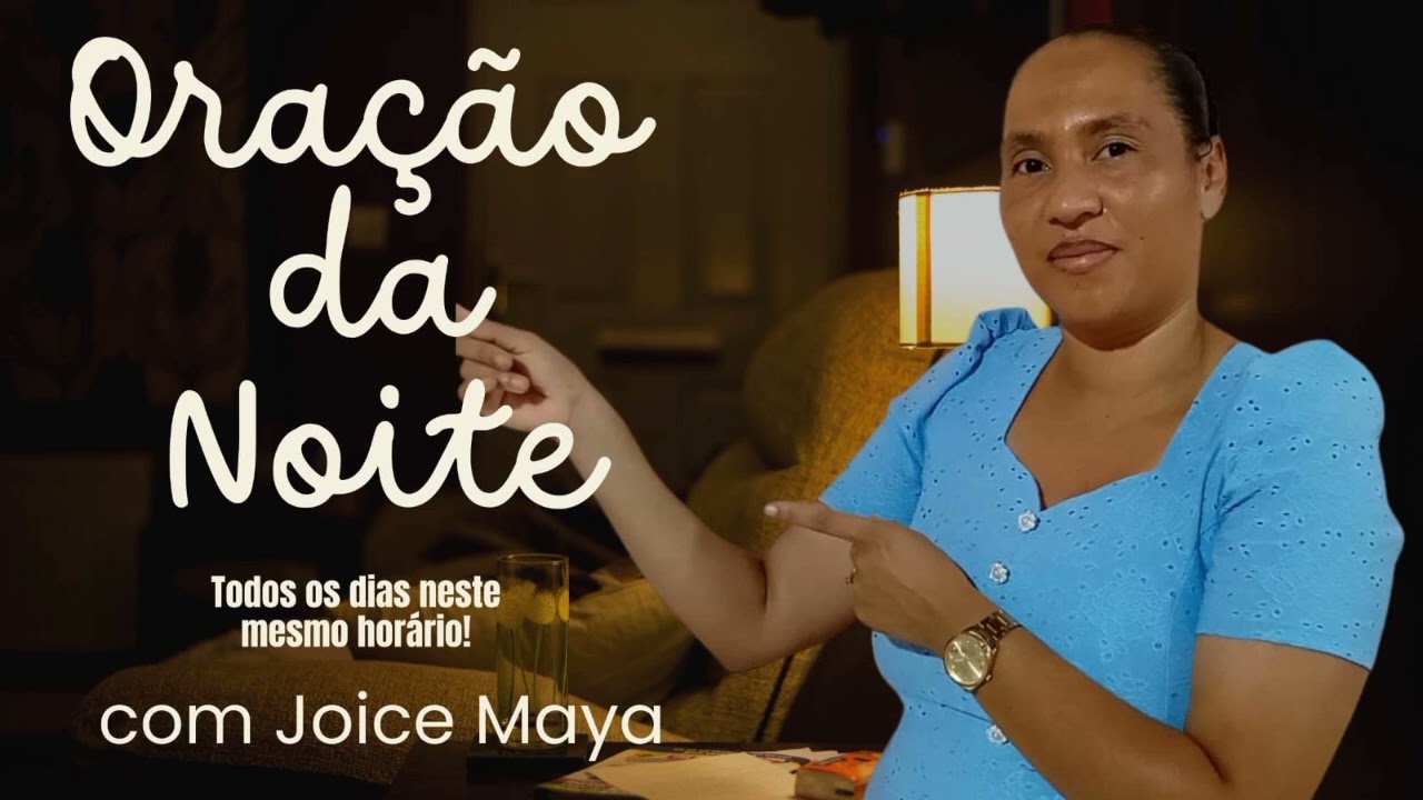 Oração da Noite (contra inveja) 10/03/2026