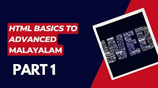 HTML Malayalam Tutorial for Beginners latest| HTML Tutorial in Malayalam | Web Design Malayalam