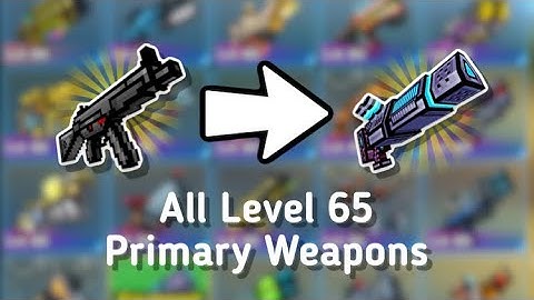 Using All My Level 65 Primary Weapons (Pixel Gun 3D)