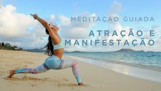 MEDITAÇÃO GUIADA PARA ATRAIR A REALIDADE DESEJADA