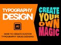 ER How to create custom typography Designs in Illustrator | Tutorials English