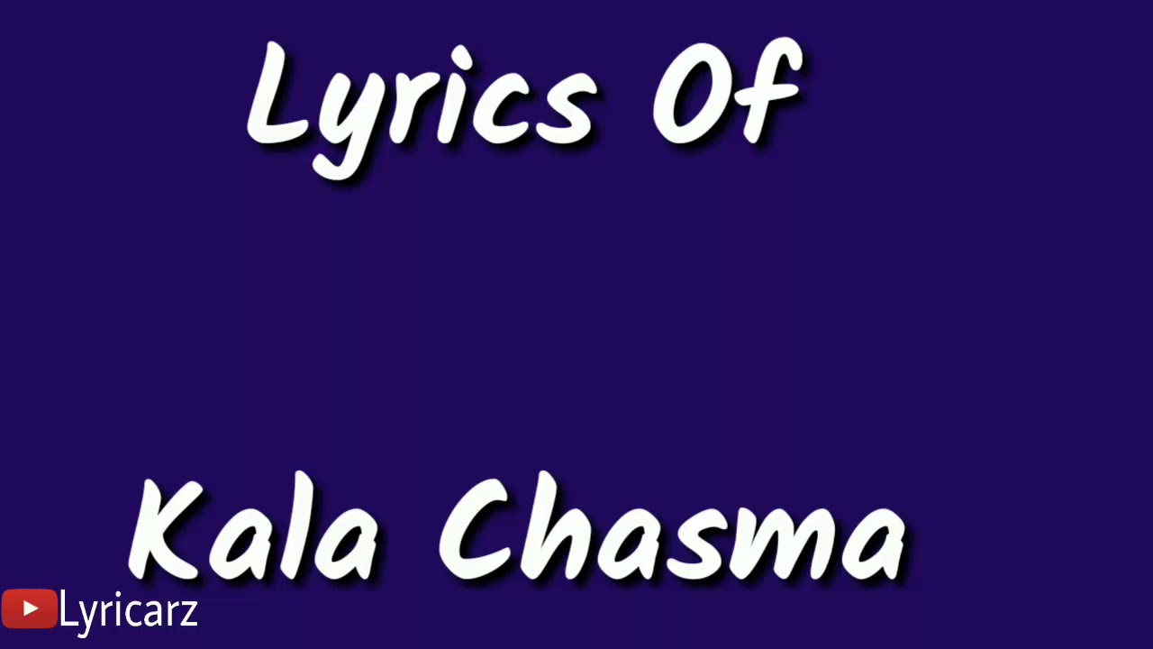 Kala Chasma Lyrics