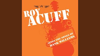 Watch Roy Acuff Therell Be No Teardrops Tonight video