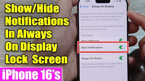 iPhone 16/16 Pro Max: How to Show/Hide Notifications In Always On Display Lock  Screen