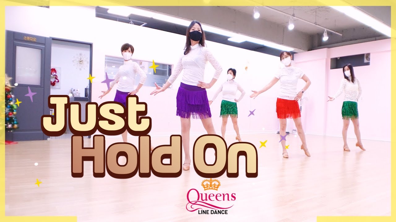 Just Hold On Line Dance(Beginner) 𝐐𝐮𝐞𝐞𝐧𝐬 𝐋𝐢𝐧𝐞𝐃𝐚𝐧𝐜𝐞 YouTube Just Hold On Line Dance(Beginner) 𝐐𝐮𝐞𝐞𝐧𝐬 𝐋𝐢𝐧𝐞𝐃𝐚𝐧𝐜𝐞 YouTube