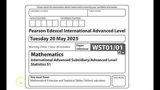 Qns 4. IAL Statistics S1 May/June 2025 Paper Walkthrough | Full Step-by-Step Solutions #probability