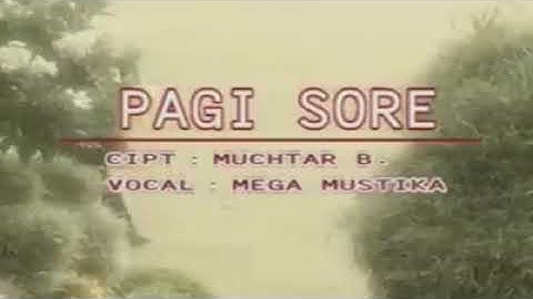 Pagi Sore - Mega Mustika - cipt. Muchtar B