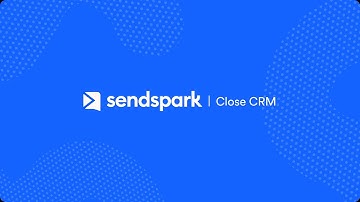 Sendspark + Close CRM Integration - How to Send Videos in Close Emails
