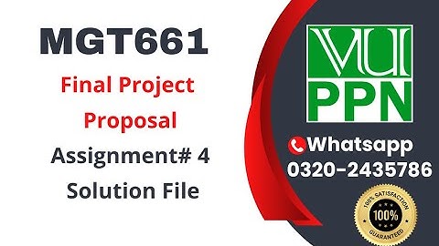 MGT661 Assignment 4 solution 2024 final project proposal #mgt661 #vu