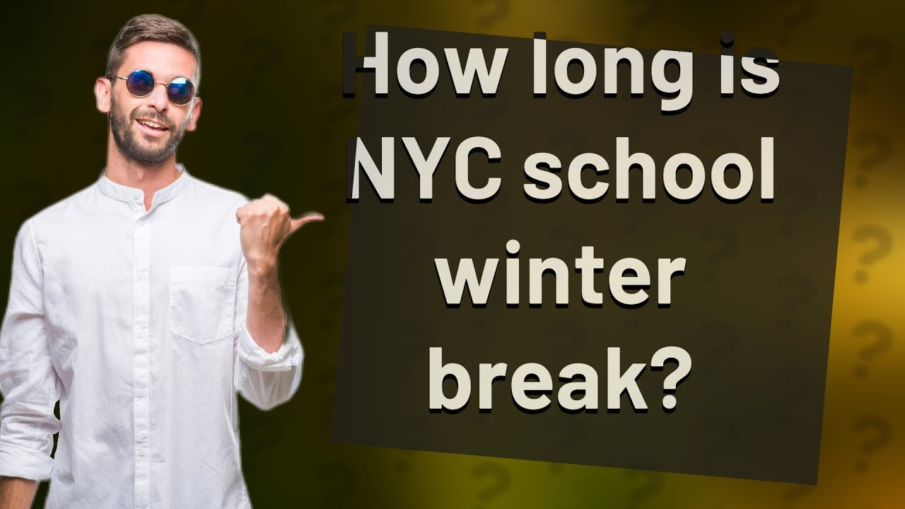 How long is NYC school winter break? YouTube