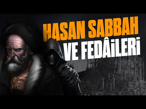 Hasan Sabbah ve Haşhaşiler Hakkında Her Şey!