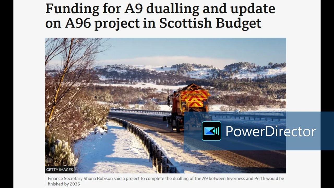 Excerpt from the BBC News “Funding for A9 dualling and update on A96 project in Scottish Budget”