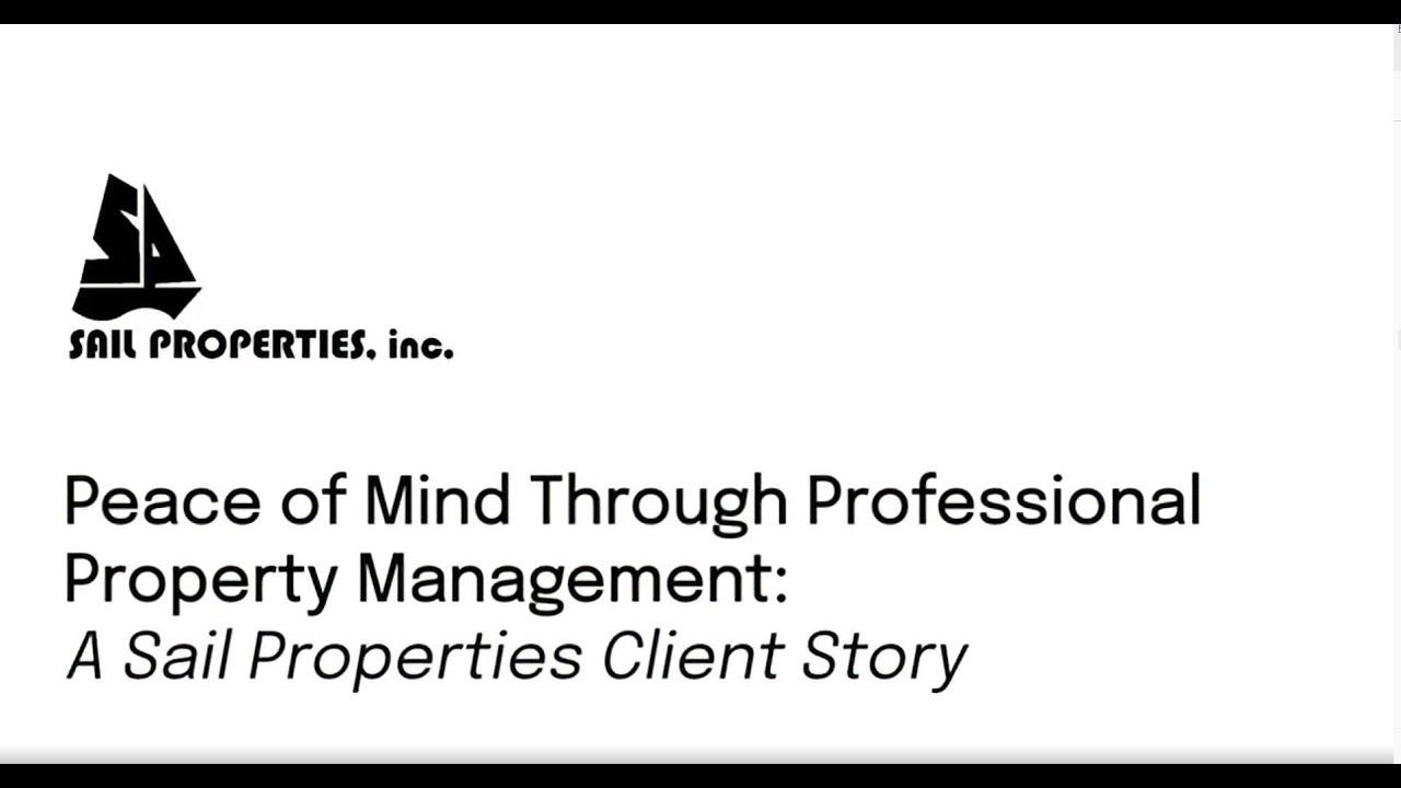 From Headaches to Peace of Mind | Real Client Testimonial – Sail Properties Property Management