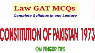 Quick Revision of Constitution of Pakistan, 1973 I Article 70-89 & 175-212 I PART 2