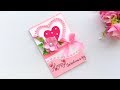 Beautiful Handmade Valentine's Day Card Idea / DIY Greeting Cards for Valentine's Day card.