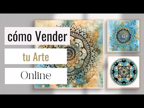 Cómo Vender tu Arte Online + Motivación