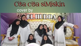 Download Lagu Kosidah Cita cita siMiskin | Nasida Ria The legend of kasidah|  cover by El-hudda @Mauzachannel MP3