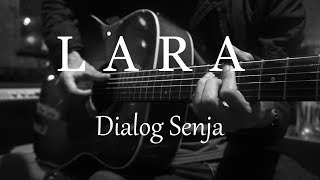 Lara - Dialog Senja ( Acoustic Karaoke ) chords