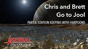 Kerbal Space Program - Epic Jool Mission - Station Keeping With Harpoons