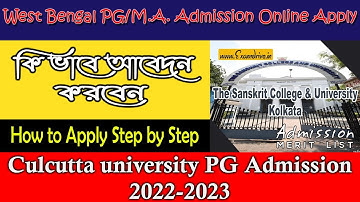 Calcutta University PG Admission 2022: How To Apply Step By Step:PG Admission CU 2022 Form Fillup
