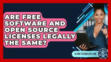Are Free Software And Open Source Licenses Legally The Same? - AI and Technology Law