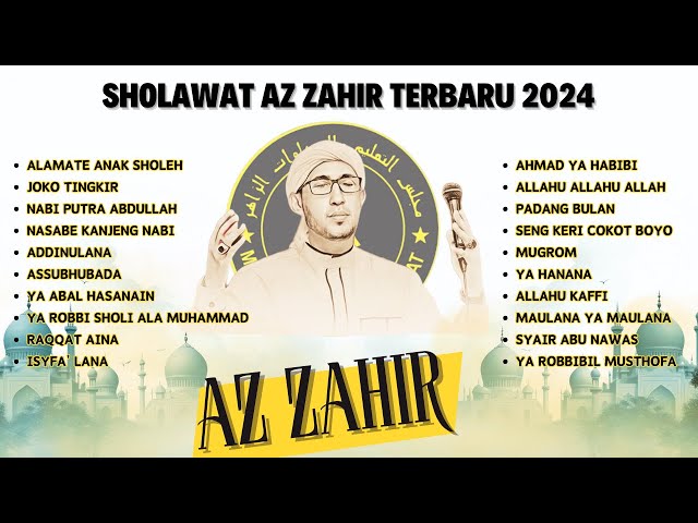 Full Album Sholawat Az Zahir Terbaru 2024 class=