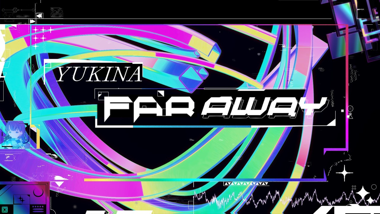YUKINA - Far Away