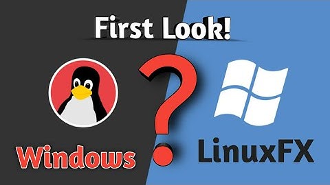 This LinuxFX OS Looks Exactly Windows 10 Cloned! LinuxFX First Look ! WindowsFx Linux 2020