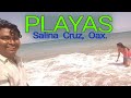 #PLAYAS #SALINACRUZ Asi es la playa de Ensenada la Ventosa
