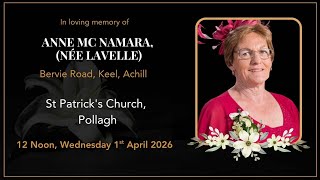 Funeral mass for Anne Mc Namara, Née Lavelle, Bervie Road, Keel