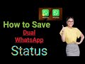 How to save dual whatsapp status in mobile 2023