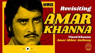 Vinod Khanna's Amar | Amar Akbar Anthony Movie Analysis