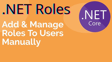 MVC Roles - Custom Webpage to Assign Roles to Users - Part 2 - Authorization - .NET Core 6