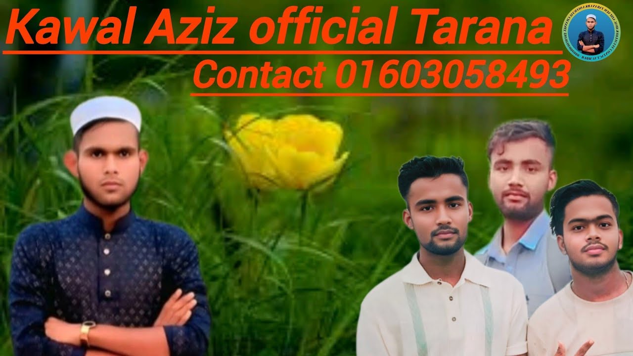 Kawal Aziz RKA Official Tarana Rohingya New bast Tarana Kawali 