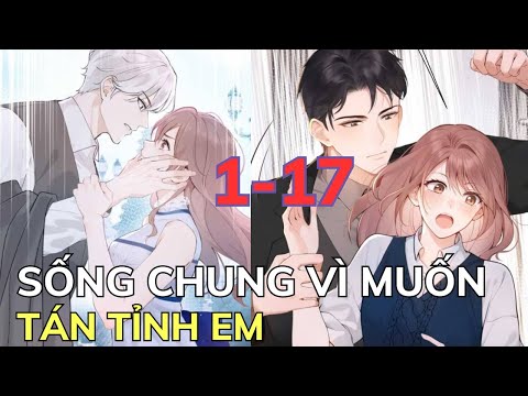 SỐNG CHUNG VÌ MUỐN TÁN TỈNH EM | Review Truyện Tranh Hay | Bảo Ngọc Suri mới nhất 2023