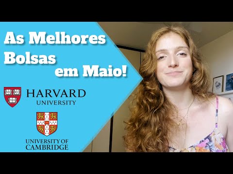 AS MELHORES BOLSAS DE ESTUDO INTEGRAIS PARA O MÊS DE MAIO ESTÃO AQUI! | E tem Cambridge e Harvard!