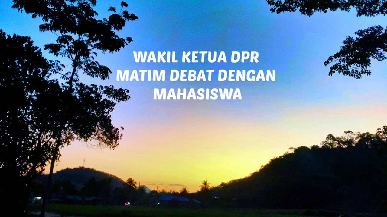 WAKIL KETUA DPR MATIM MENGAMUK DENGAN MAHASISWA - YouTube